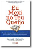 Eu Mexi no Teu Queijo