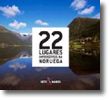22 Lugares Imperdíveis na Noruega