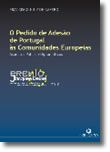 O Pedido de Adesão de Portugal às Comunidades Europeias
