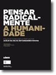 Pensar Radicalmente a Humanidade