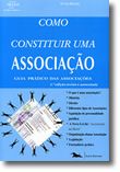 Como Constituir uma Associação - Guia Prático das Associações