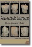 Reinventando Lideranças