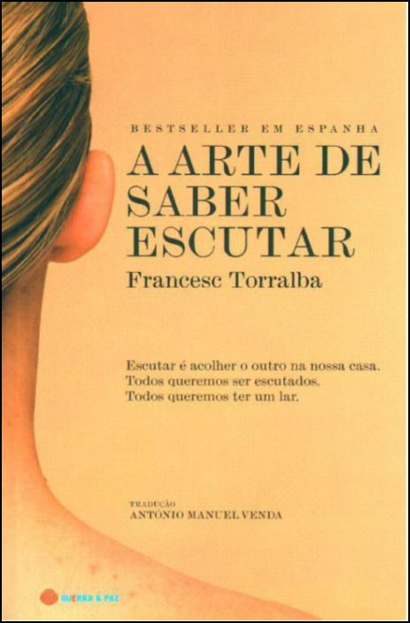 A Arte de Saber Escutar