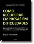 Como Recuperar Empresas em Dificuldades - Guia de gestão em situações extremas