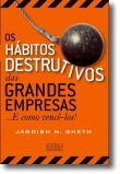 Hábitos Destrutivos das Grande