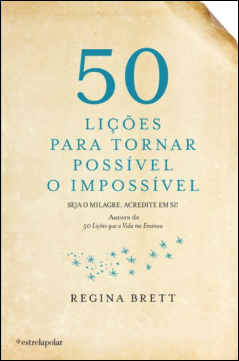 50 Lições Para Tornar Possível o Impossível