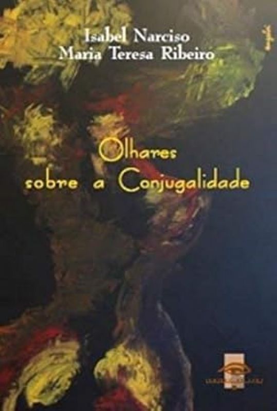 Olhares sobre a Conjugalidade