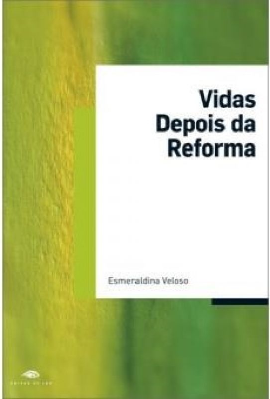 Vidas depois da Reforma