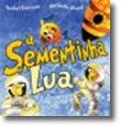 A Sementinha na Lua
