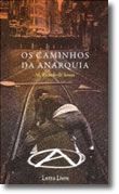Os Caminhos da Anarquia