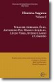 História Augusta - Volume I - Vidas de Adriano, Élio, Antonino Pio, Marco Aurélio, Lúcio Vero, Avídio Cássio e Cómodo