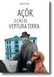 Açor, o Cão de Ventura Terra