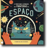 O Professor Astrogato nas Fronteiras do Espaço