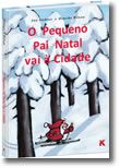 O Pequeno Pai Natal vai à Cidade