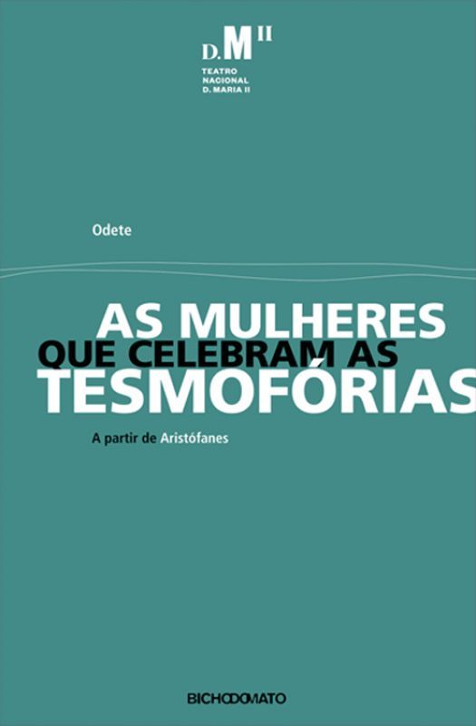 As Mulheres que Celebram as Tesmofórias (a partir de Aristófanes)