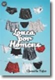 Louca por Homem
