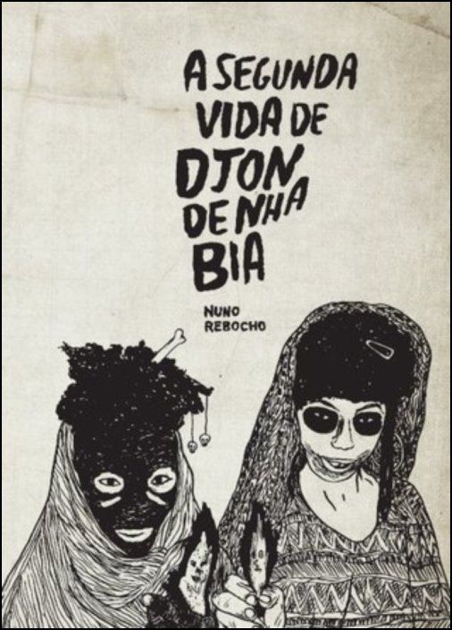 A Segunda Vida de Djon de Nha Bia
