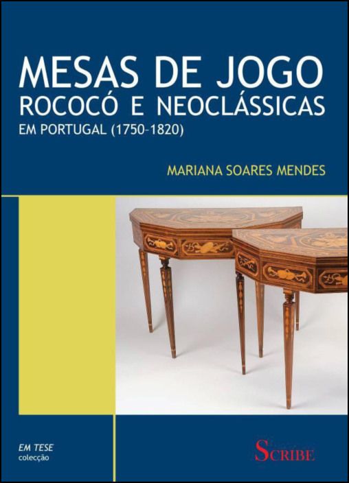 Mesas de Jogo Rococó e Neoclássicas