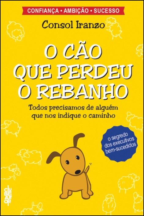 O Cão Que Perdeu o Rebanho