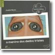 O Menino dos Dedos Tristes
