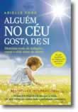 Alguém no Céu Gosta de Si