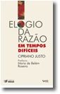 Elogio da razão em tempos difìceis