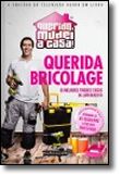 Querida Bricolage
