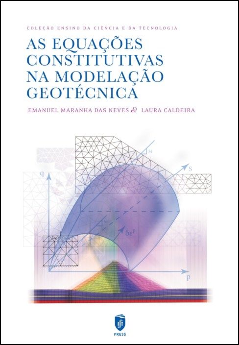 As Equações Constitutivas em Geotecnia