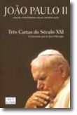 Três Cartas do Século XXI