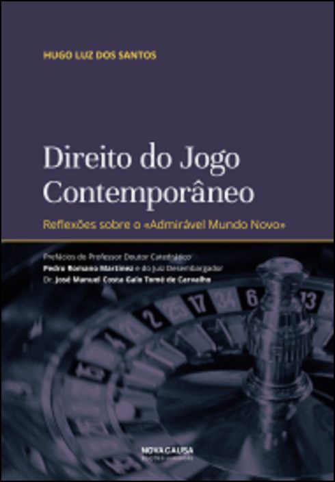 Direito do Jogo Contemporâneo - Reflexões sobre o 