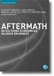 Aftermath  As culturas económicas da crise em debate