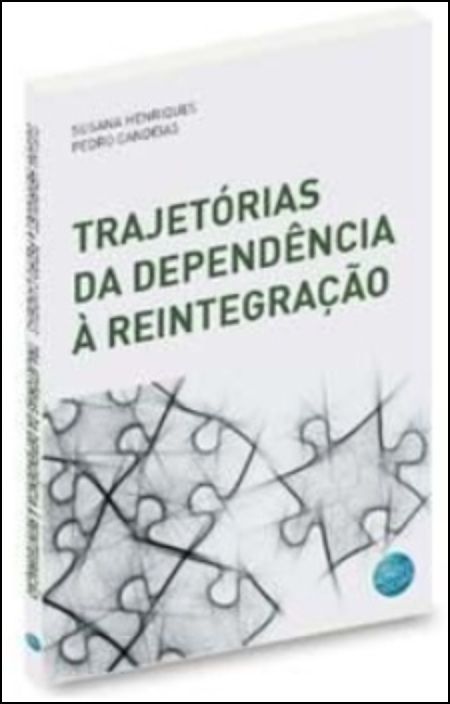 Trajectórias de Dependência à Reintegração