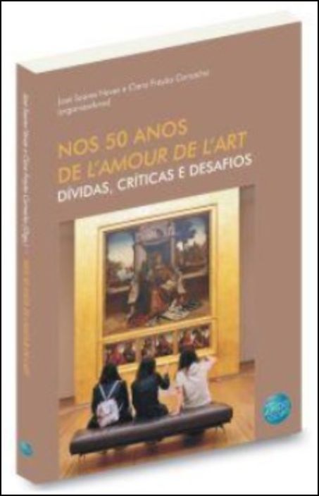 Nos 50 Anos de L'Amour de L'Art