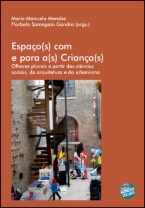 Espaço(s) com e para a(s) Criança(s)