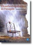 Filosofia e Arquitectura da Paisagem - Intervenções