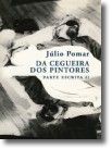 Da Cegueira dos Pintores - Parte escrita II