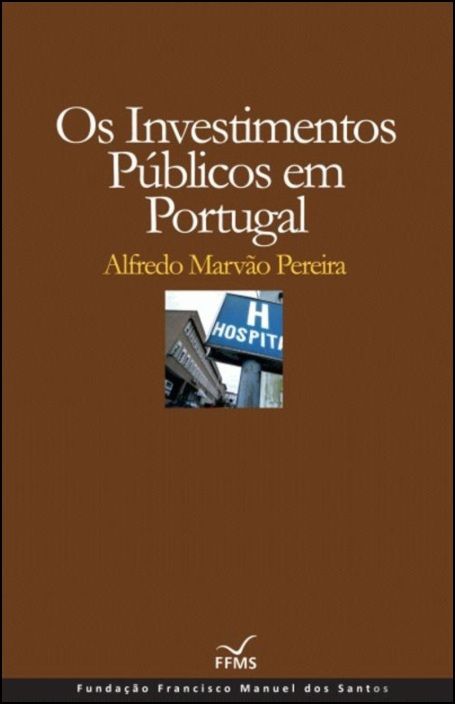 Os Investimentos Públicos em Portugal