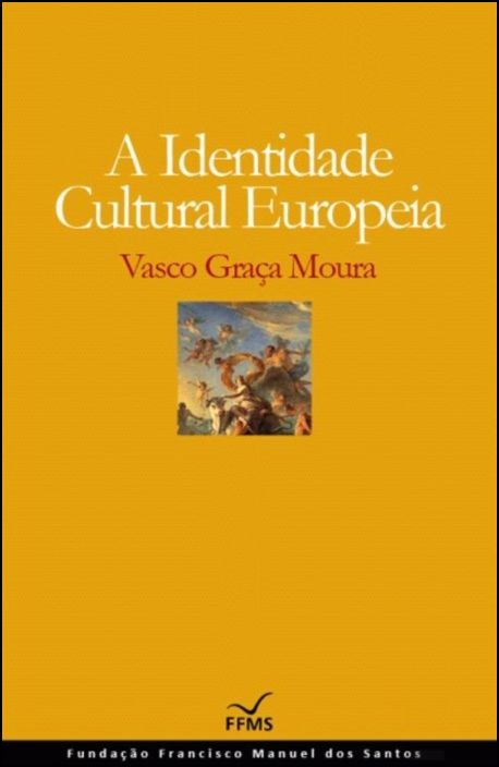 A Identidade Cultural Europeia (Cartonado)