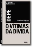 De Pé ó Vítimas da Dívida