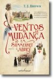 Ventos de Mudança em Summerset Abbey