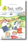 À Tua Volta: As Energias Renováveis