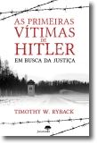 As Primeiras Vítimas de Hitler