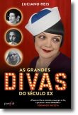 As Grandes Divas do Século XX