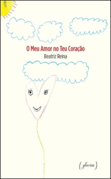 O Meu Amor no Teu Coração