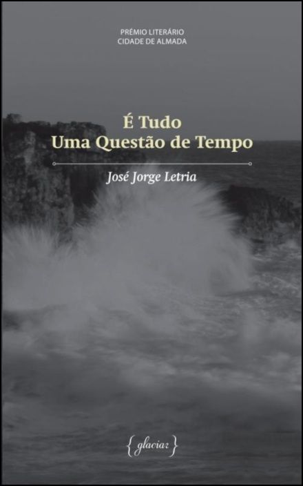 É Tudo Uma Questão de Tempo