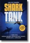 Shark Tank - Como acelerar a sua empresa