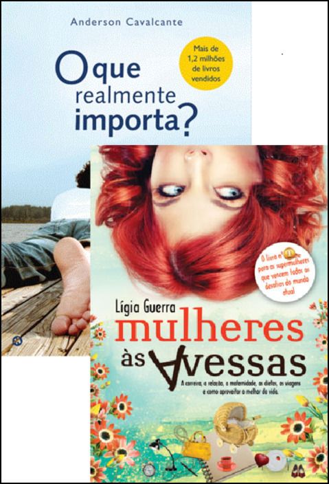Pack Felicidade: O que Realmente Importa + Mulheres às Avessas
