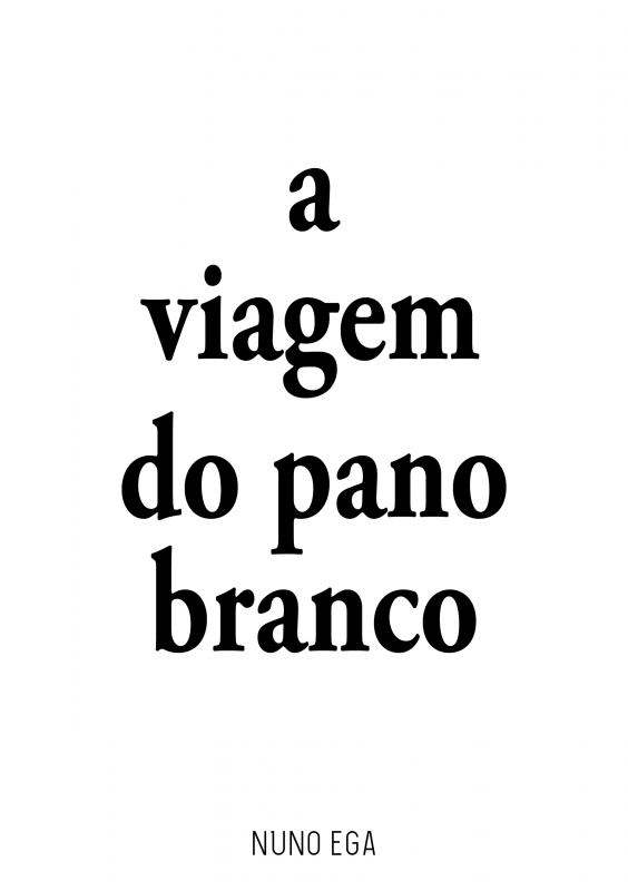 A Viagem do Pano Branco
