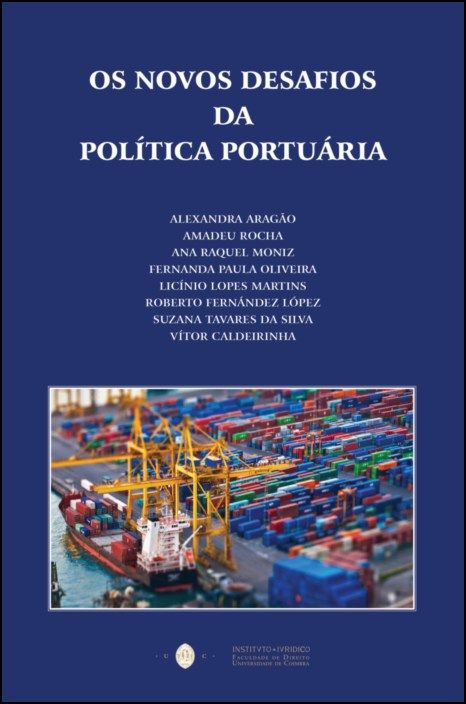 Os Novos Desafios da Política Portuária