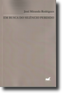 Em Busca do Silêncio Perdido